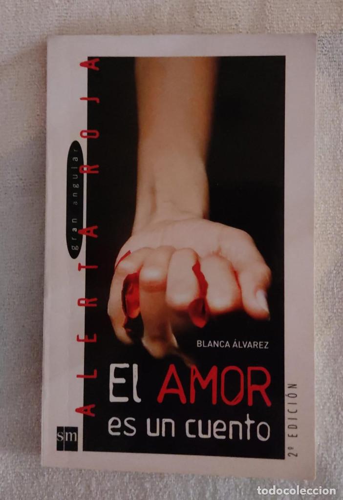 Libros de segunda mano: EL AMOR ES UN CUENTO. - Foto 1