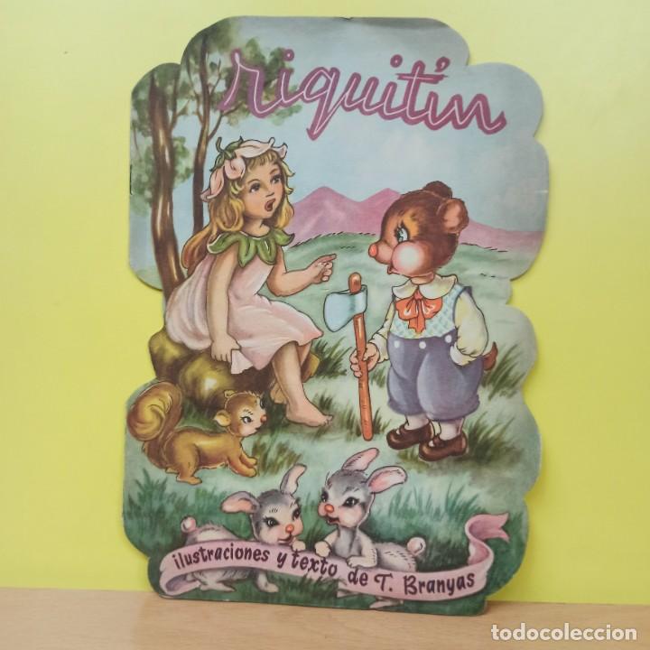 Libros de segunda mano: CUENTO - RIQUITIN - ILUSTRACIONES Y TEXTO DE T. BRANYAS - Foto 1