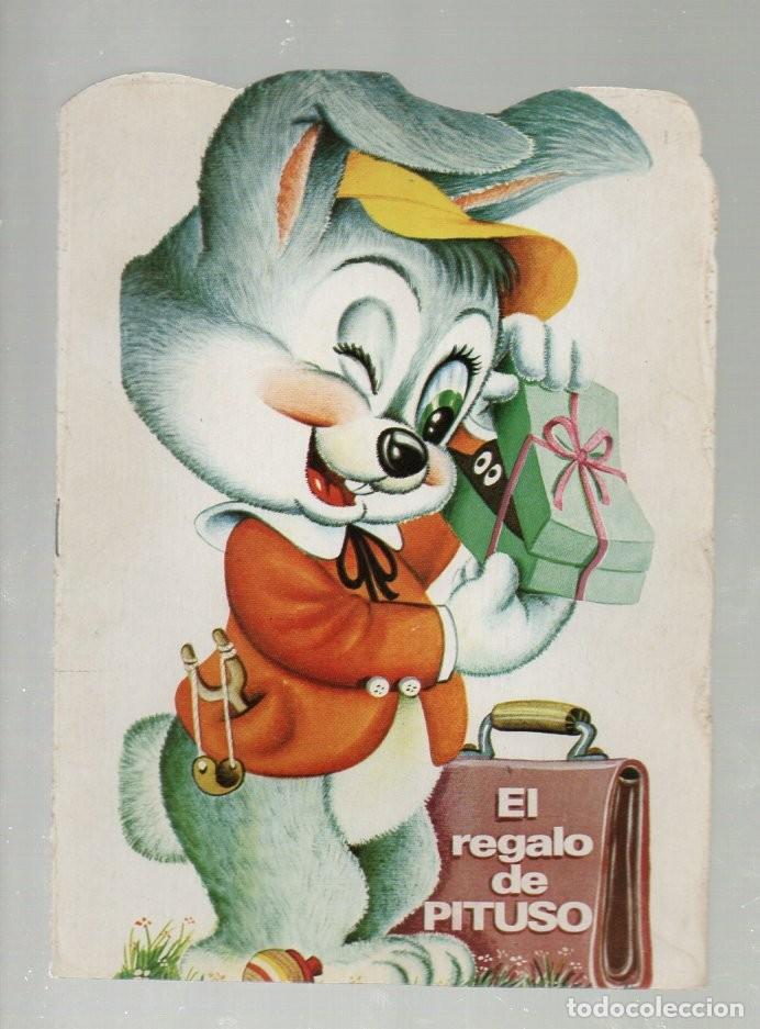 Libros de segunda mano: CUENTO TROQUELADO: EL REGALO DE PITUSO N.&ordm; 149, VILMAR EDICIONES . - Foto 1
