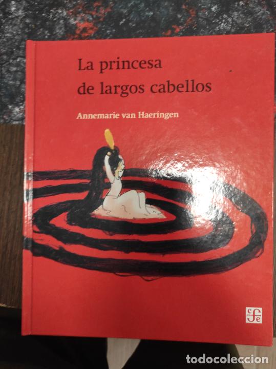 Libri di seconda mano: LA PRINCESA DE LARGOS CABELLOS - ANNEMARIE VAN HAERINGEN