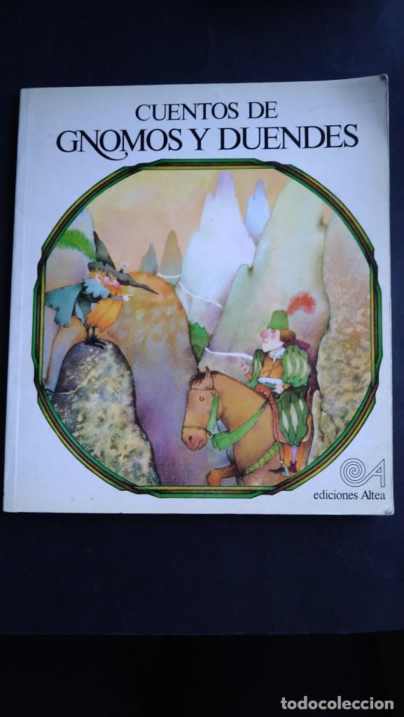 Libros de segunda mano: CUENTOS DE GNOMOS Y DUENDES - EDICIONES ALTEA 1987 - Foto 1
