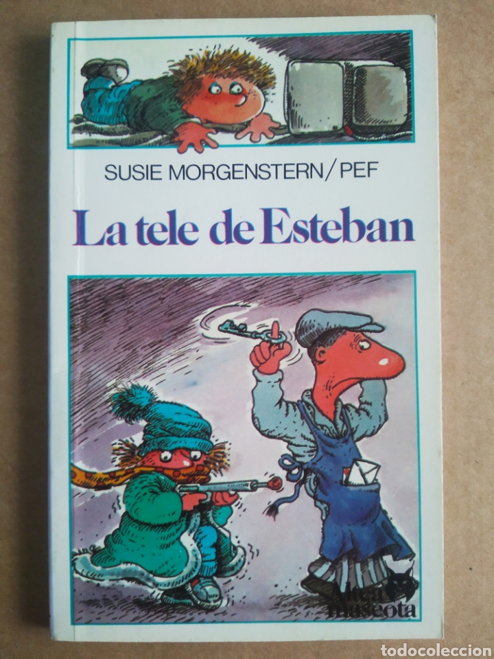 Gebrauchte B&uuml;cher: La Tele de Esteban, por Susie Morgenstern y Pef (Altea Mascota, 1984).