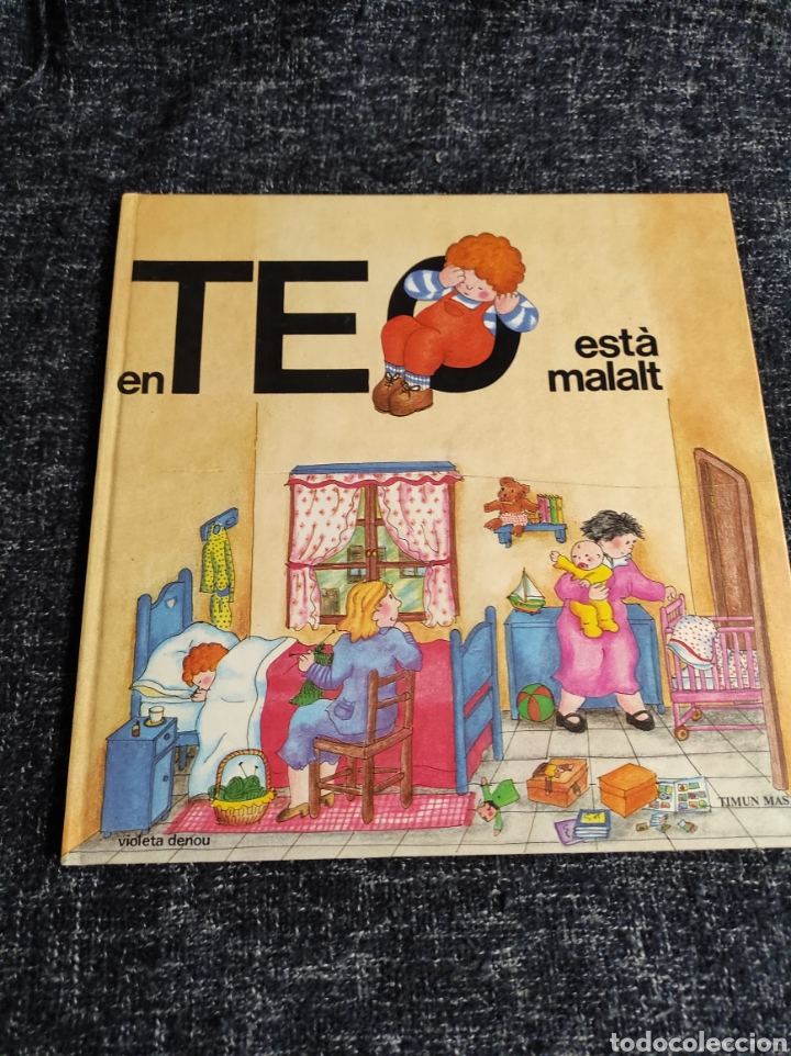 Libros de segunda mano: TEO EN EST&Aacute; MALALT. - EDICION EN CATAL&Aacute;N , edicion 1996 - Foto 1