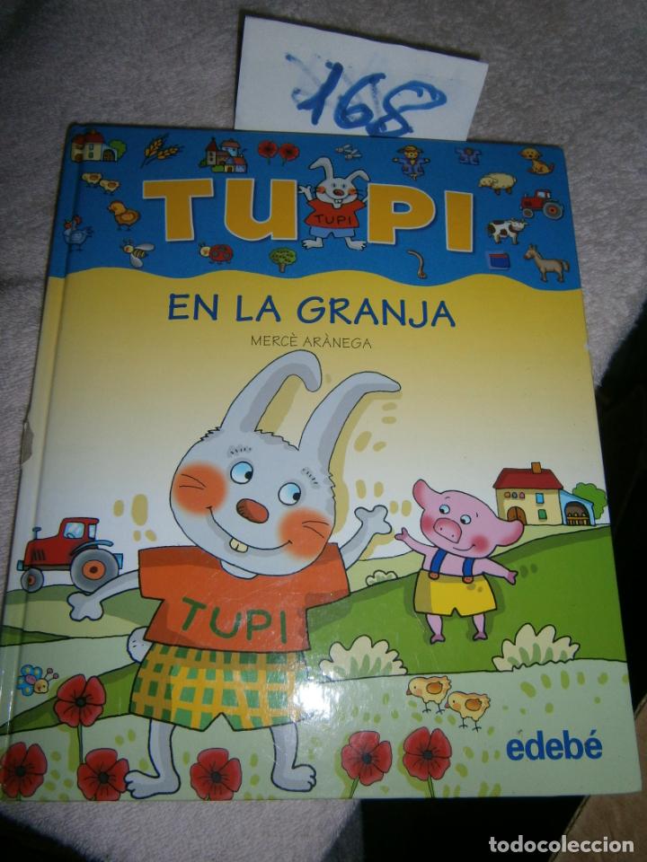 Libros de segunda mano: TUPI EN LA GRANJA - Foto 1
