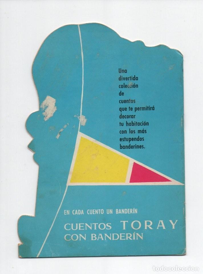 Libros de segunda mano: CUENTO TROQUELADO, NARIZ DE MADERA. EDICIONES TORAY 1964. - Foto 2