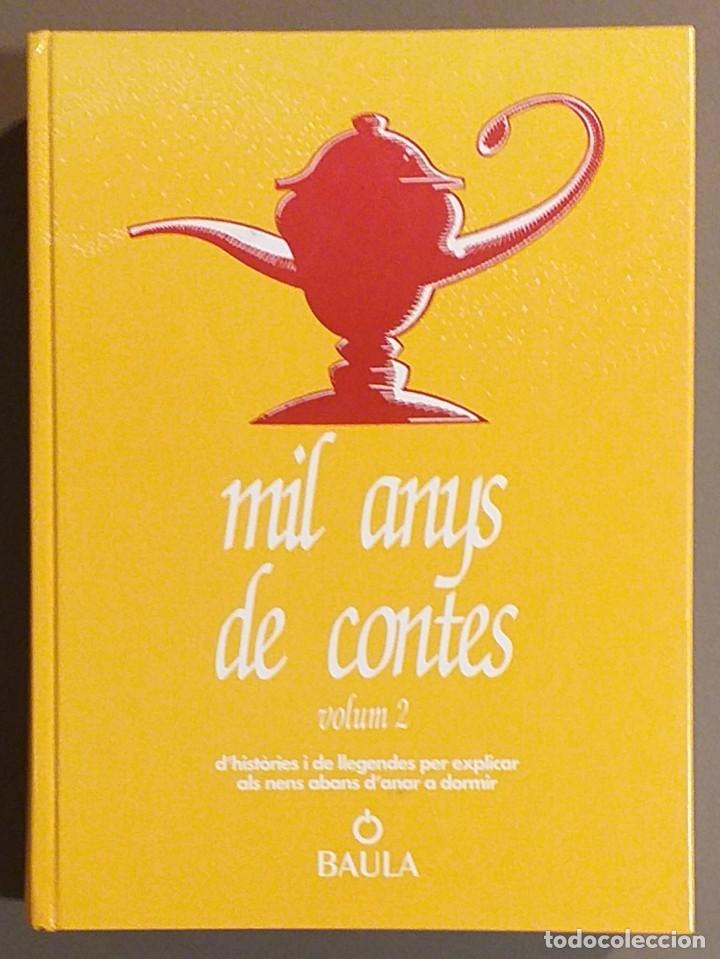Libros de segunda mano: Mil anys de contes. Volum 2. Hist&ograve;ries i llegendes per explicar als nens abans anar a dormir. Baula
