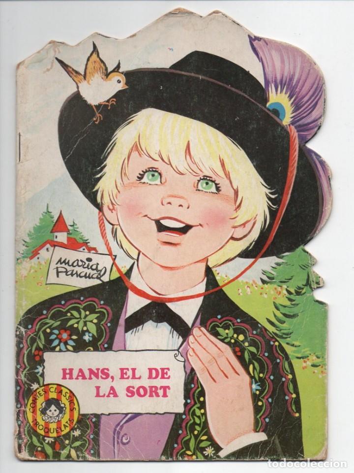 Libros de segunda mano: CUENTO TROQUELADO, HANS, EL DE LA SORT. TORAY N.&ordm; 18, 1977 - Foto 1