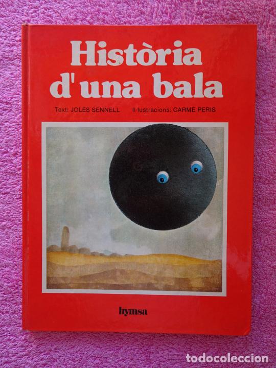 Libros de segunda mano: hist&ograve;ria d'una bala bagull de contes joles sennell ediciones hynsa 1988