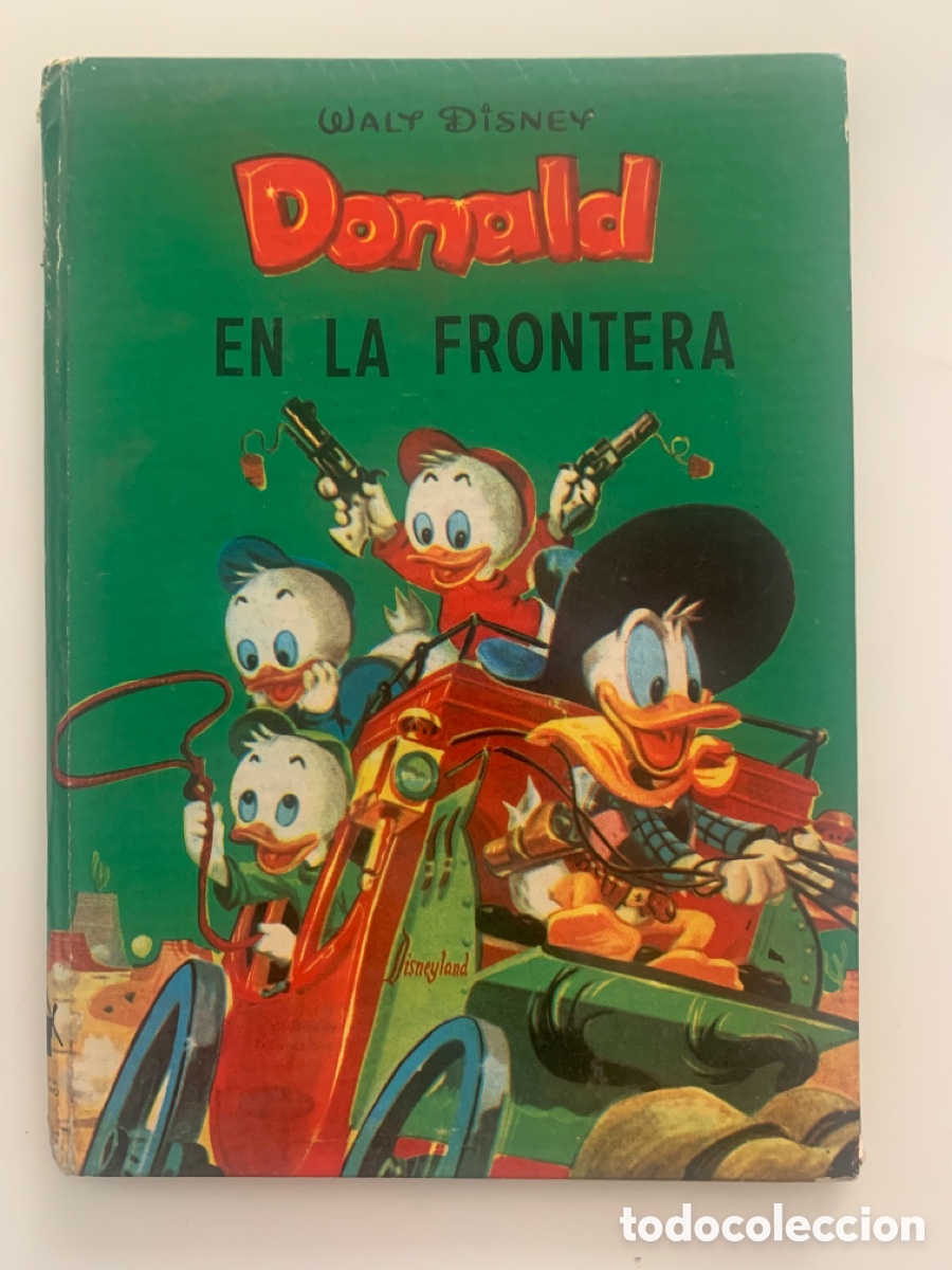 Libros de segunda mano: Cuento Walt Disney Donald en la frontera de 1961