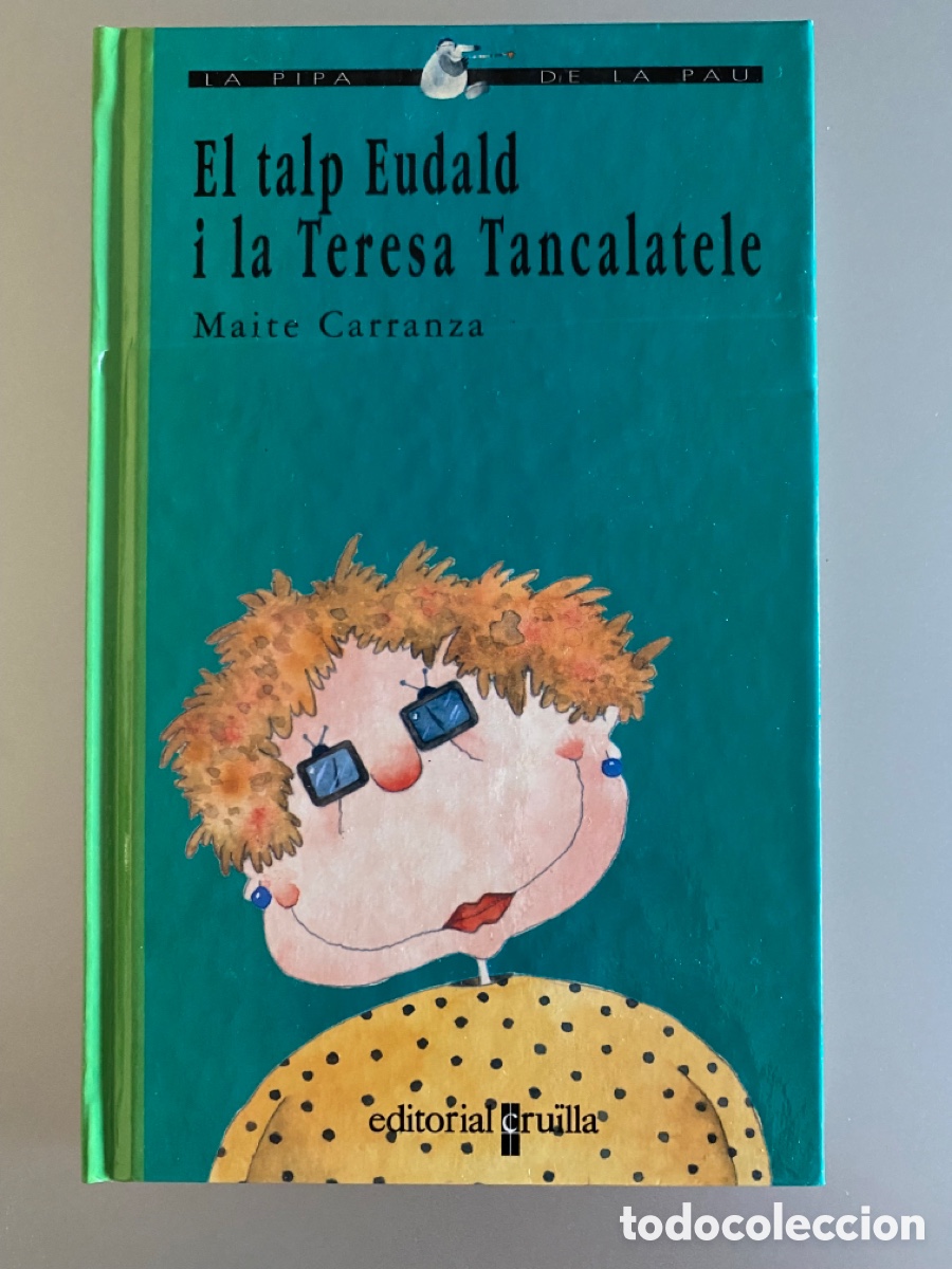 Libros de segunda mano: El talp Eudald i la Teresa Tancalatele - Foto 1