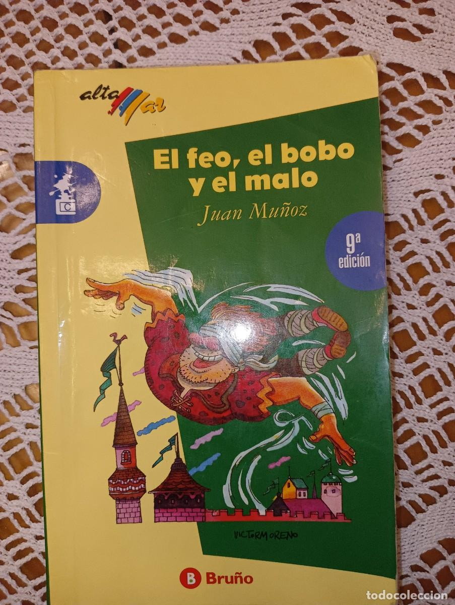 Libros de segunda mano: El feo, el bobo y el malo Juan Mu&ntilde;oz - Foto 1