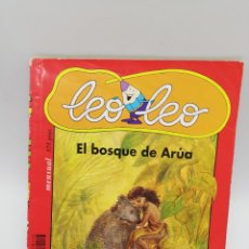 Libros de segunda mano: LEO LEO. EL BOSQUE DE ARUA. Nº 113. 1996. PAGS: 66.. Lote 365957361