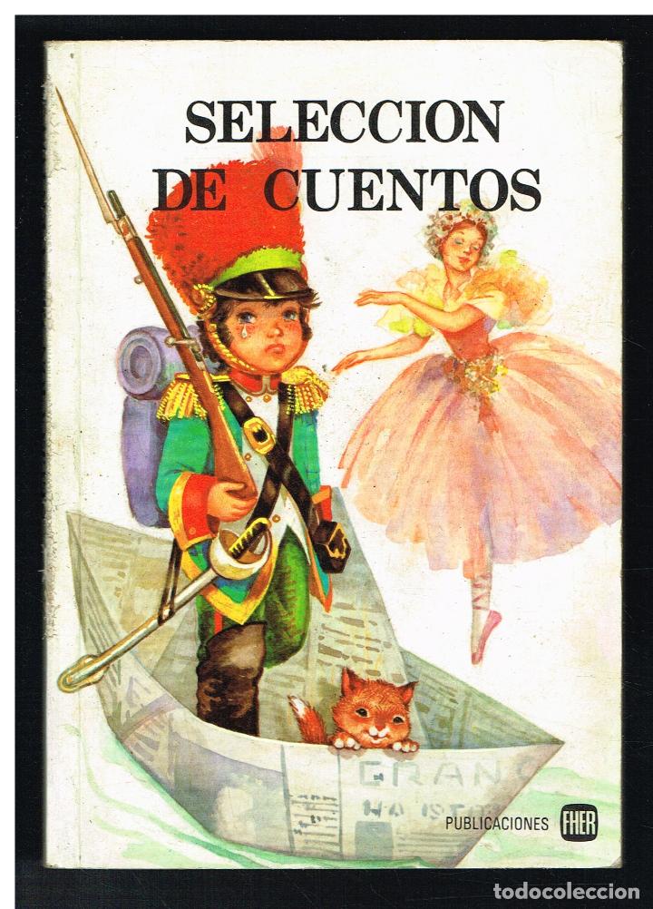 Libros de segunda mano: SELECCI&Oacute;N DE CUENTOS - FHER - 1991 - Foto 1