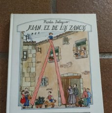 Libros de segunda mano: JUAN EL DE LOS ZANCOS MARTA BALAGUER ULTRAMAR EDITORES 1986