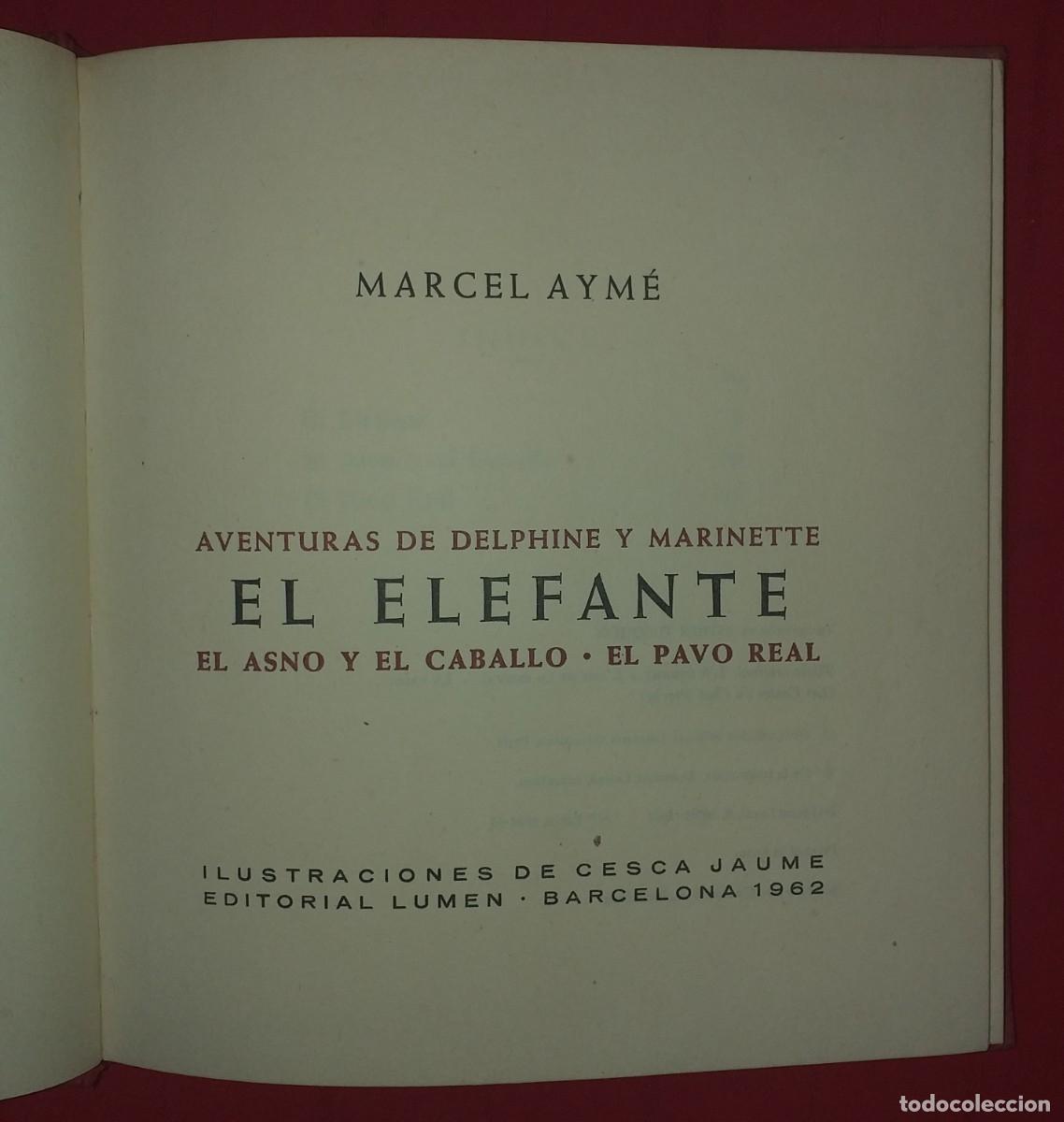 Libros de segunda mano: EL ELEFANTE - MARCEL AYM&Eacute; - Foto 2