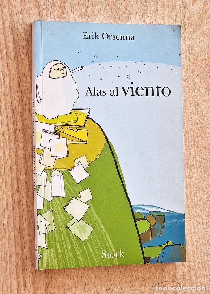 Libros de segunda mano: ALAS AL VIENTO - ORSENNA, Erik - Foto 1