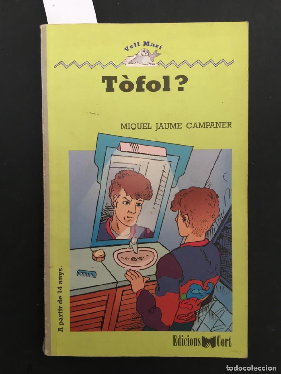 Libros de segunda mano: TOFOL ?, MIQUEL JAUME CAMPANER - Foto 1