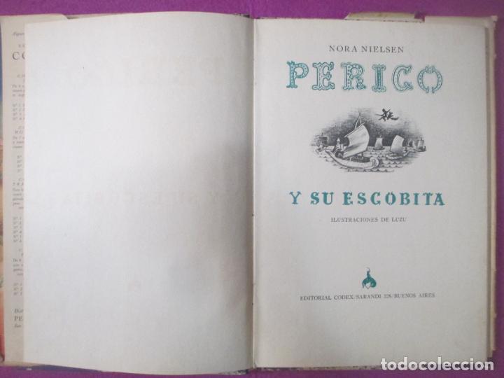 Libros de segunda mano: LIBRO CUENTO PERICO Y SU ESCOBITA ED. CODEX 1947 IL. LUZU - Foto 3