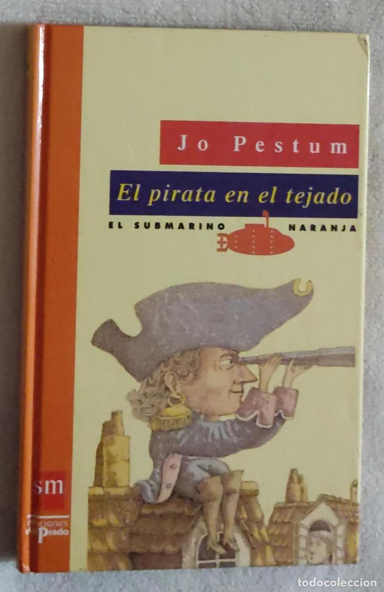 Libros de segunda mano: EL PIRATA EN EL TEJADO. - Foto 1