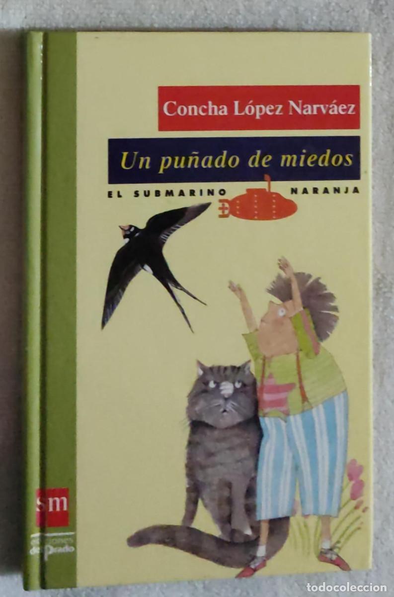 Libros de segunda mano: UN PU&Ntilde;ADO DE MIEDOS. - Foto 1