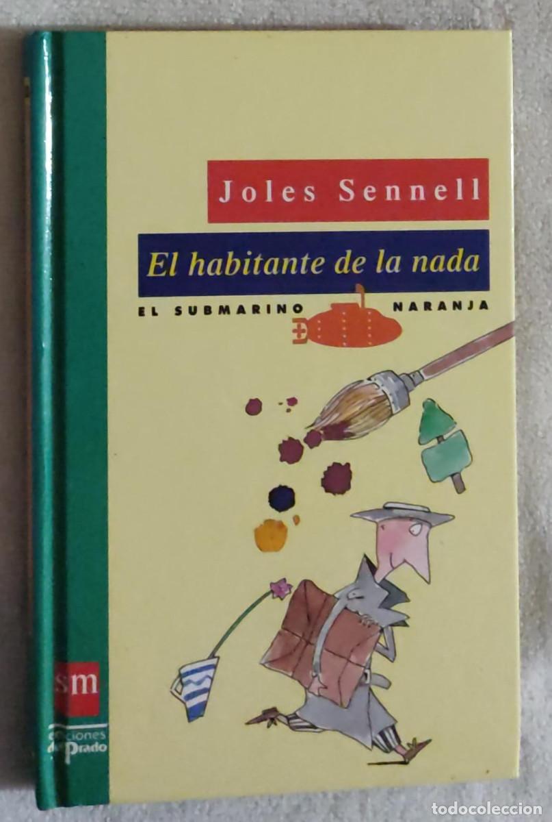 Libros de segunda mano: EL HABITANTE DE LA NADA. - Foto 1