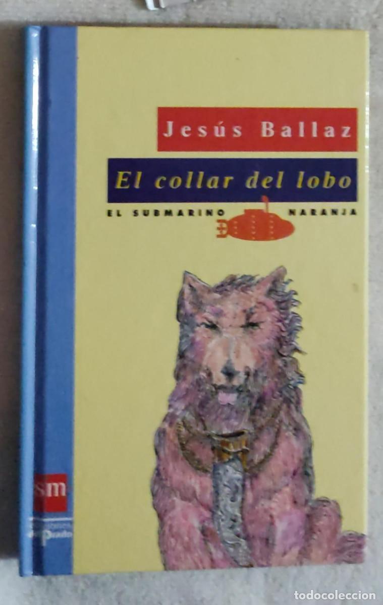 Libros de segunda mano: EL COLLAR DEL LOBO. - Foto 1