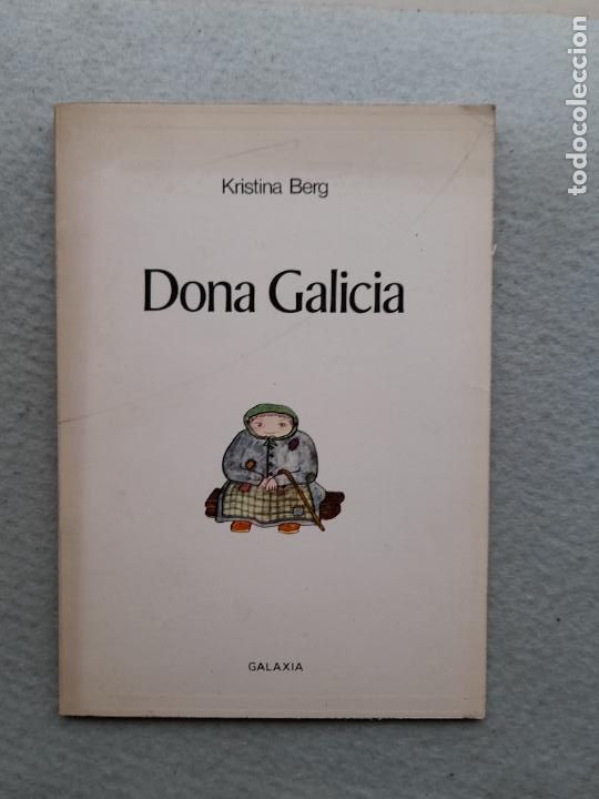 Gebrauchte B&uuml;cher: Dona Galicia. Kristina Berg.
