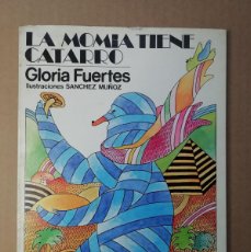 Libros de segunda mano: LA MOMIA TIENE CATARRO DE GLORIA FUERTES, EDITORIAL ESCUELA ESPAÑOLA 1978. Lote 376943499