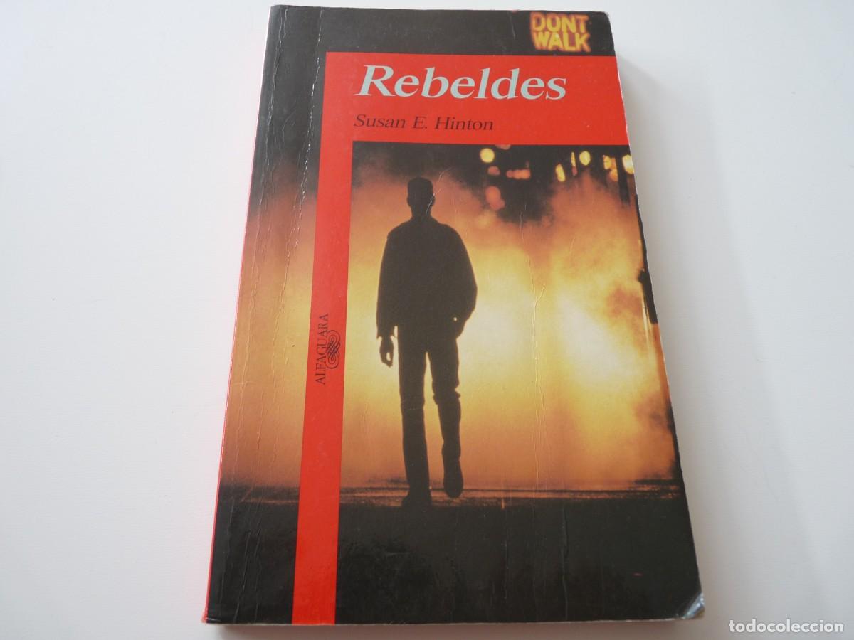Libros de segunda mano: LIBRO REBELDES de SUSAN E. HINTON - Foto 1