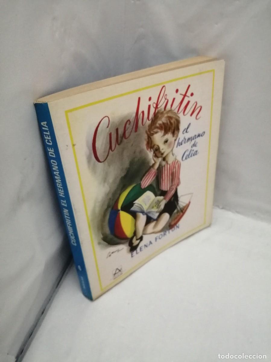 Libros de segunda mano: CUCHIFRIT&Iacute;N, EL HERMANO DE CELIA - Foto 3