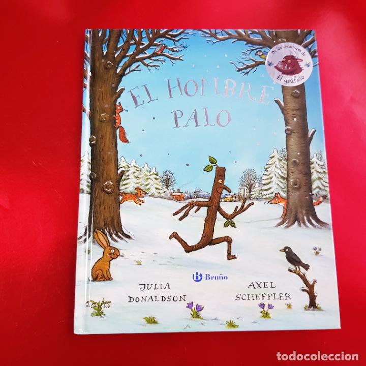 libro/cuento-el hombre palo-julia donaldson/axe - Acquista Libri usati di  fiabe e racconti per bambini su todocoleccion