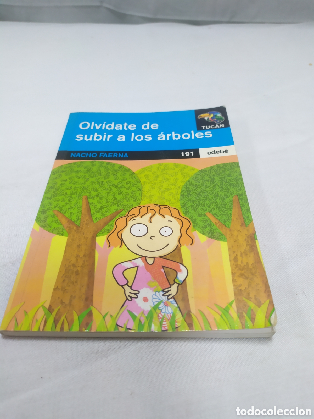 Libros de segunda mano: Olv&iacute;date de subir a los &aacute;rboles. Nacho Faerna, 2004 - Foto 1