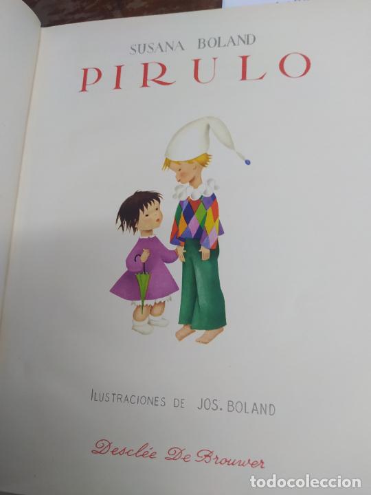 Libros de segunda mano: Pirulo, Susana Boland. ART.231-39 - Foto 5