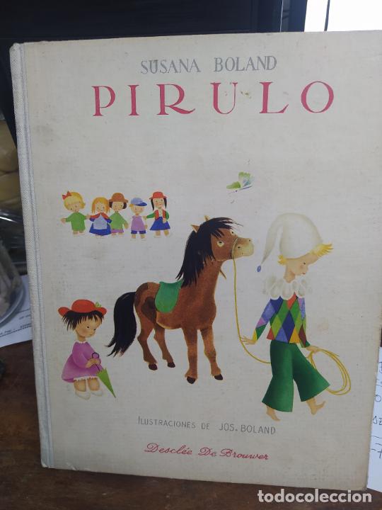 Libros de segunda mano: Pirulo, Susana Boland. ART.231-39 - Foto 1
