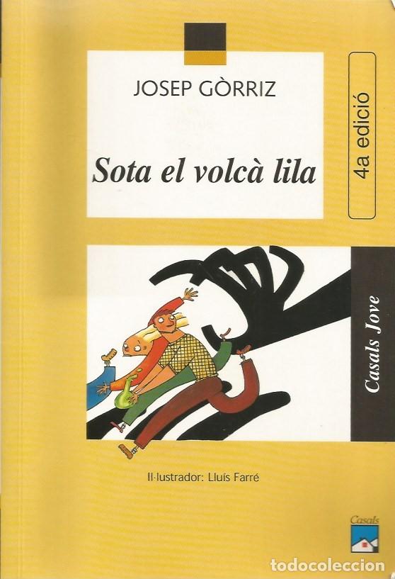 Libros de segunda mano: SOTA EL VOLC&Agrave; LILA - JOSEP G&Ograve;RRIZ - Foto 1