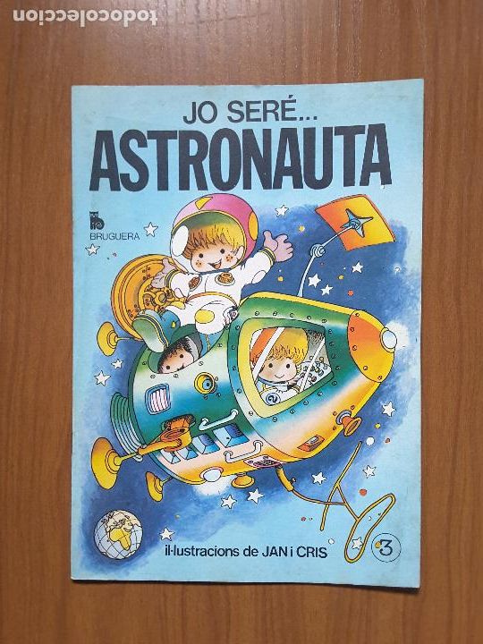 Libros de segunda mano: Jo Ser&eacute;... Astronauta - Bruguera - Foto 1