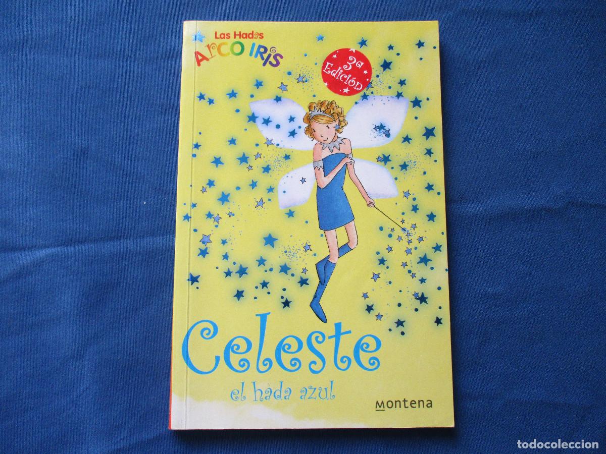 Libros de segunda mano: LAS HADAS ARCO IRIS N.&ordm; 5 CELESTE EL HADA AZUL - MONTENA - Foto 2