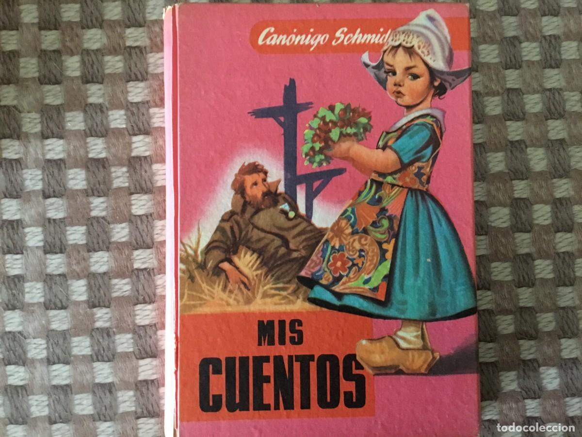 Libros de segunda mano: MIS CUENTOS - CANONIGO SCHMID - Foto 1