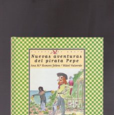 Libros de segunda mano: ISBN: NUEVAS AVENTURAS DEL PIRATA PEPE (ANA MARÍA ROMERO YEBRA)