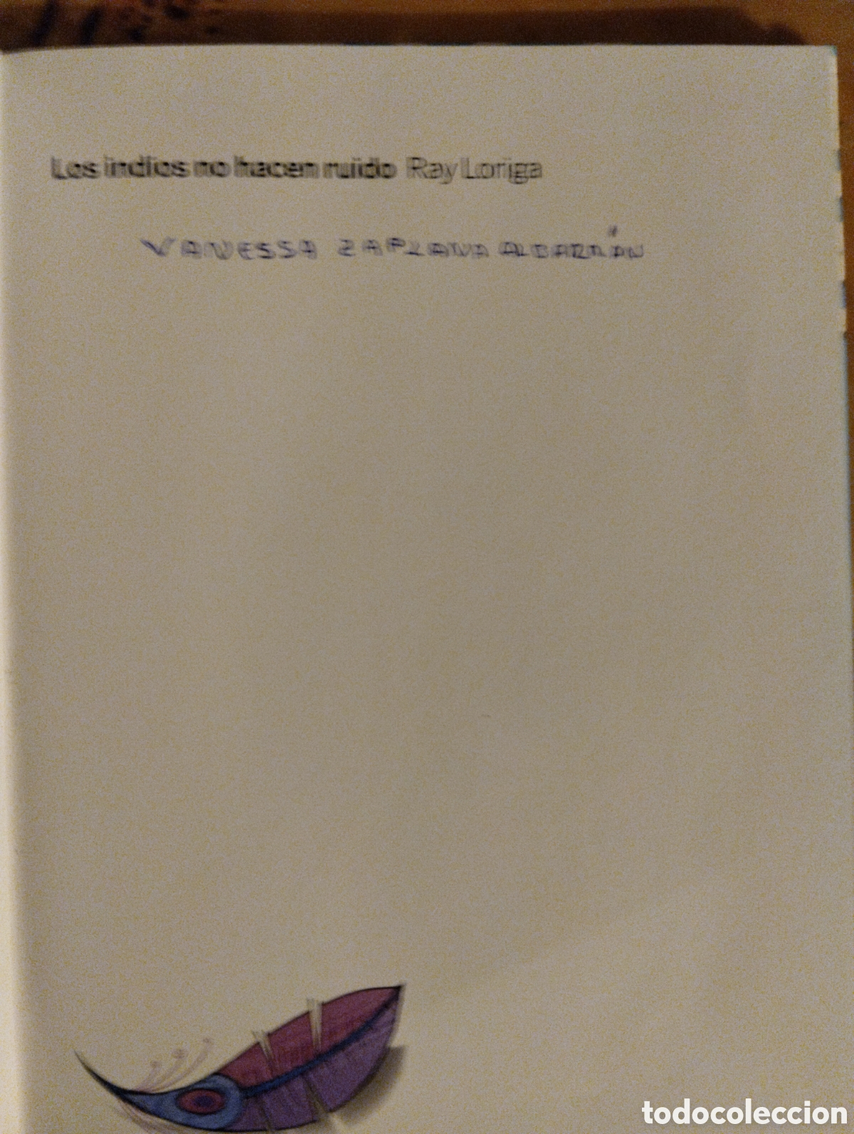 Libros de segunda mano: Los indios no hacen ruido, Ray Loriga - Foto 2