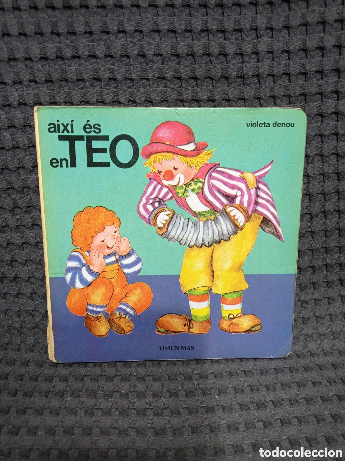 Libros de segunda mano: Aix&iacute; es en Teo (Violeta Denou) - Foto 2