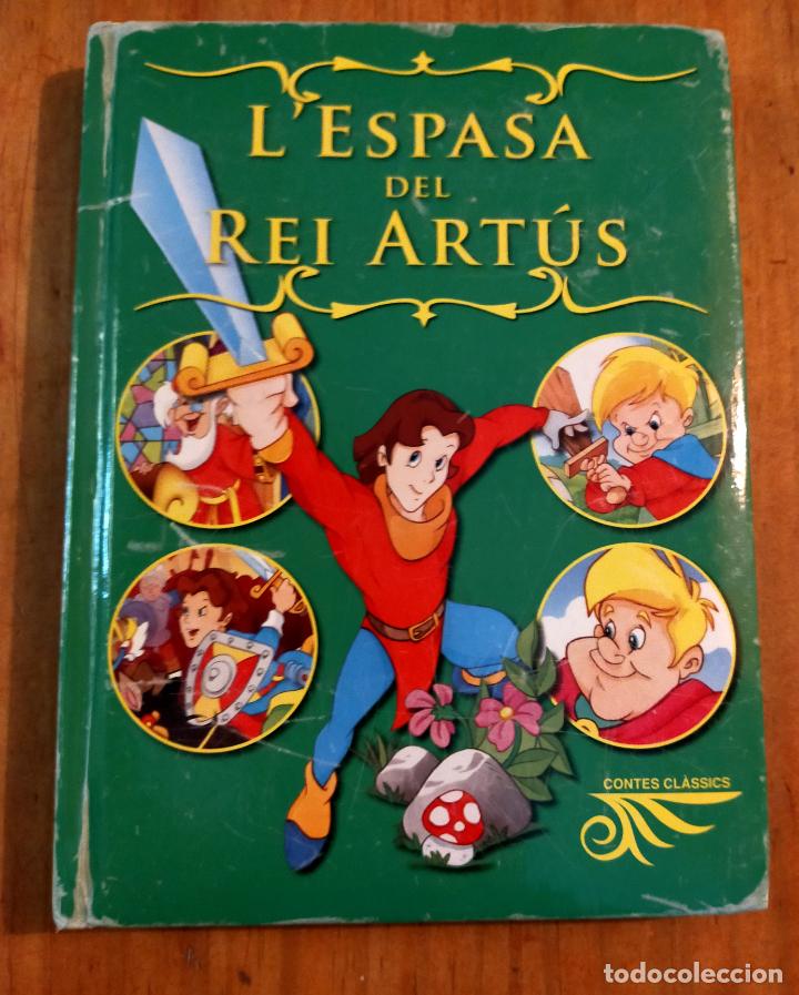 Libros de segunda mano: L&acute;ESPASA DEL REI ARTUS - CATALA - Foto 1