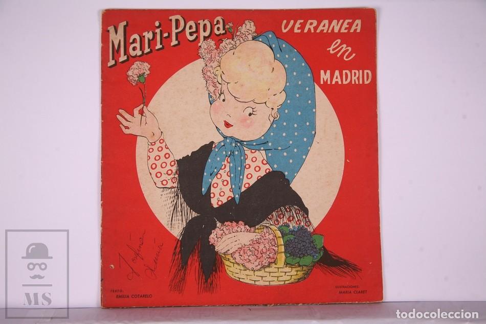 Libros de segunda mano: Libro/ Cuento Mari - Pepa Veranea en Madrid - Emilia Cotarelo M Claret - Sebasti&aacute;n, Valverde SA 1951