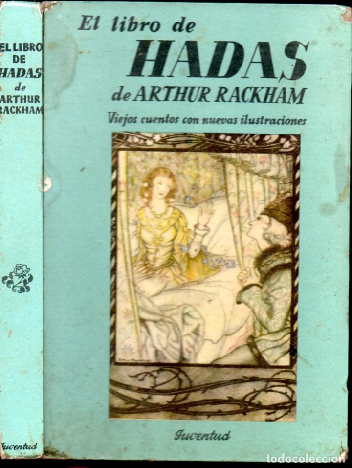 Libros de segunda mano: EL LIBRO DE HADAS DE ARTHUR RACKHAM (JUVENTUD, 1956) - Foto 1