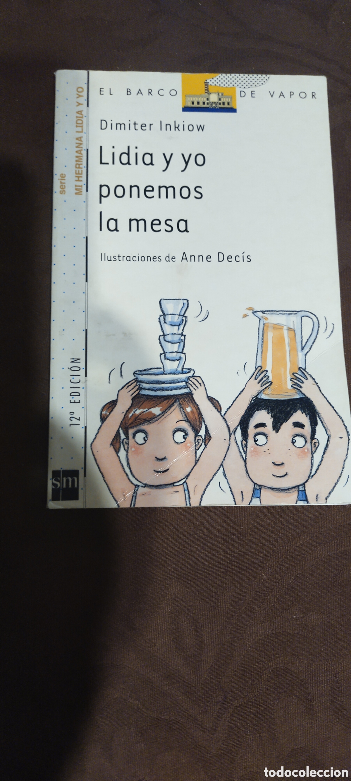 Libros de segunda mano: Lidia y yo ponemos la mesa barco de vapor