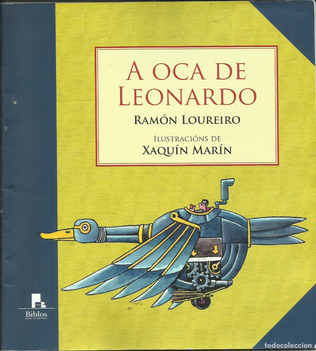Libros de segunda mano: A oca de Leonardo / Ram&oacute;n Loureiro - Foto 1