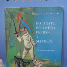 Libros de segunda mano: BOTARATE BELLOTINA PERICO Y MANOLIN - EDITORIAL MAGISTERIO ESPAÑOL. Lote 396062844