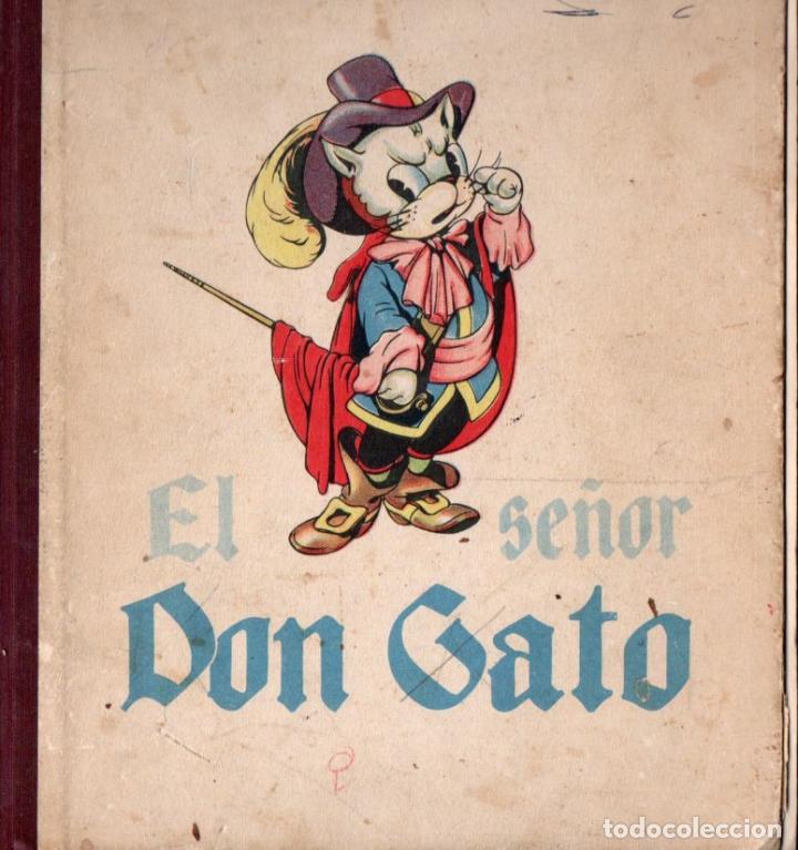 Libros de segunda mano: EL SE&Ntilde;OR DON GATO (DUR&Aacute;N, 1946) - Foto 1