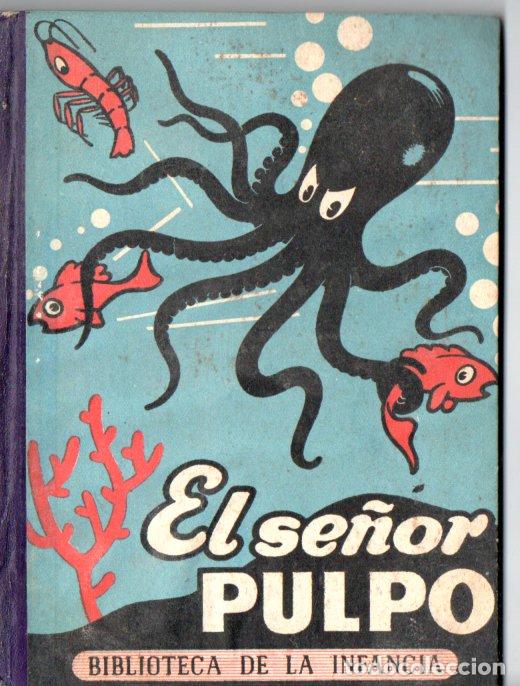 Libri di seconda mano: EL SE&Ntilde;OR PULPO (BIBLIOTECA INFANCIA DALMAU CARLES PLA)