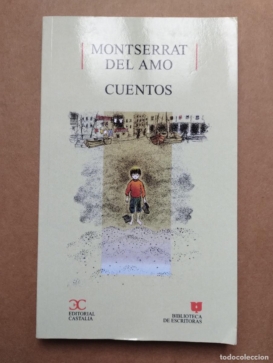Libros de segunda mano: CUENTOS - MONTSERRAT DEL AMO - EDIT. CASTALIA - Foto 1